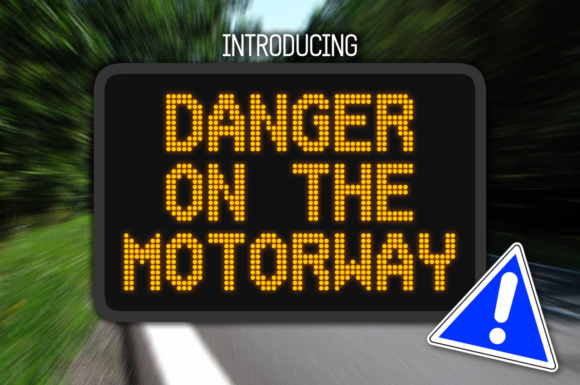 Danger on the Motorway: A Bold Display Font That Makes Your Brand Unmissable