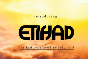 Etihad: A Display Font That Feels Like a Deep Breath