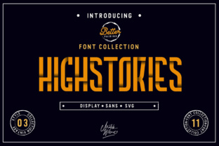 Highstories Family: A Display Font That Brings Firm Charm to Branding