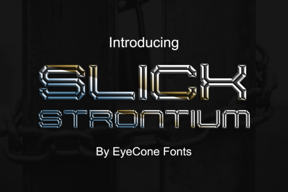 Slick Strontium: A Shiny Display Typeface for Editorial Design